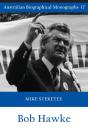 Bob Hawke (Australian Biographical Monographs) - Preview