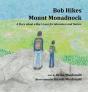 Bob Hikes Mount Monadnock - Preview
