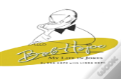 Bob Hope: My Life In Jokes