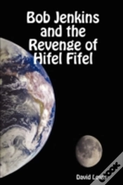 Capa do artigo Bob Jenkins And The Revenge Of Hifel Fifel