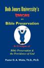 Bob Jones University'S Errors On Bible Preservation - Preview