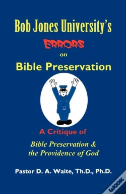 Capa do artigo Bob Jones University'S Errors On Bible Preservation