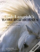 Bob Langrishs World Of Horses