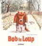 Bob Le Loup - Preview