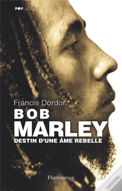 Capa do artigo Bob Marley ; Destin D'Une Âme Rebelle