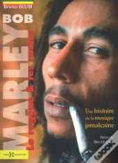 Bob Marley ; Le Reggae, Les Rastas
