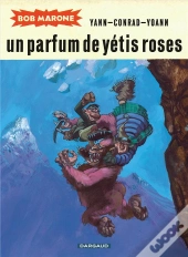 Bob Marone (Integrale) T2 Un Parfum De Yetios Roses