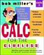 Bob Miller'S Calc For The Clueless: Calc I - Preview