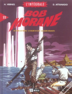 Capa do artigo Bob Morane ; Intégrale T.22 ; Les Tours De Cristal , Le Collier De Civa, La Galère Engloutie