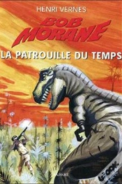 Capa do artigo Bob Morane : La Patrouille Du Temps
