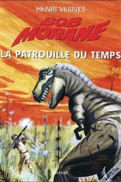 Capa do artigo Bob Morane : La Patrouille Du Temps