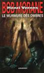 Bob Morane ; Le Murmure Des Ombres - Preview
