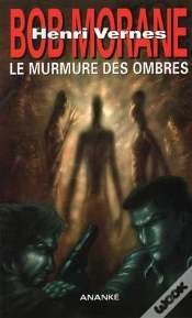 Capa do artigo Bob Morane ; Le Murmure Des Ombres