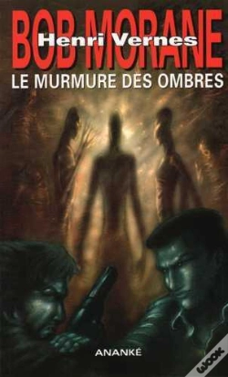 Capa do artigo Bob Morane ; Le Murmure Des Ombres