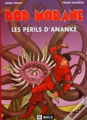 Bob Morane ; Les Périls D'Ananké T.2