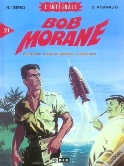 Capa do artigo Bob Morane L'Integrale N.21; L'Oiseau De Feu, Le Secret Antarctique, La Terreur Verte