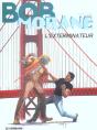 Bob Morane Lombard T.40; L'Exterminateur - Preview
