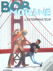 Bob Morane Lombard T.40; L'Exterminateur