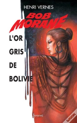 Capa do artigo Bob Morane L'Or Gris De Bolivie