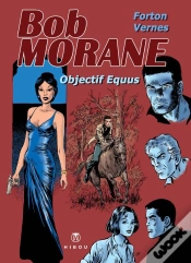 Capa do artigo Bob Morane : Objectif Equus