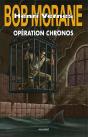 Bob Morane : Opération Chronos - Preview