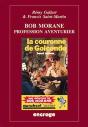 Bob Morane : Profession Aventurier - Preview