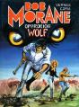 Bob Morane T.9; Operation Wolf - Preview
