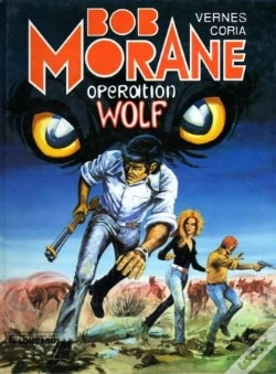 Capa do artigo Bob Morane T.9; Operation Wolf