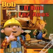 Bob o Construtor - O Bob Faz Anos