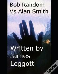 Bob Random Vs Alan Smith
