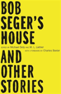 Bob Seger'S House And Other Stories