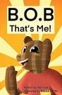 B.O.B... Thatas Me! - Preview