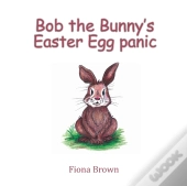 Bob The Bunny‛S Easter Egg Panic