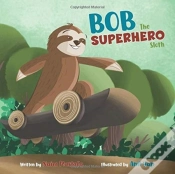 Capa do artigo Bob The Superhero Sloth (Paperback)