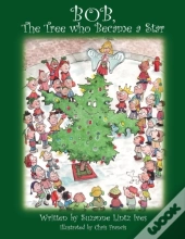 Bob, The Tree Who Became A Star