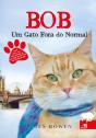 Bob, Um Gato Fora Do Normal - Preview