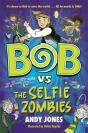 Bob Vs The Selfie Zombies - Preview