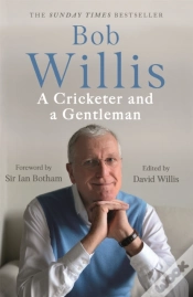 Capa do artigo Bob Willis: A Cricketer And A Gentleman