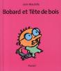 Bobard Et Tête De Bois - Preview