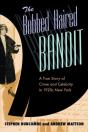 Bobbed Haired Bandit - Preview