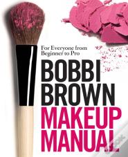 Bobbi Brown Makeup Manual