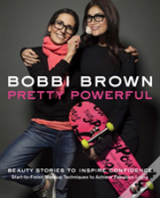 Bobbi Brown'S Pretty Powerful