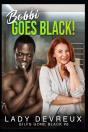 Bobbi Goes Black! - Preview