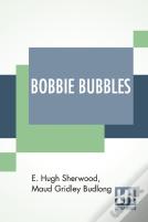 Bobbie Bubbles