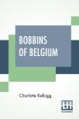 Bobbins Of Belgium - Preview