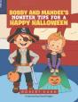 Bobby And Mandee'S                                         Monster Tips For A Happy Halloween - Preview