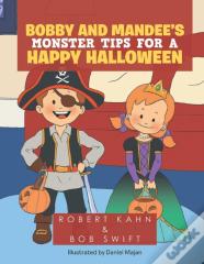 Bobby And Mandee'S Monster Tips For A Happy Halloween