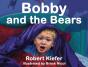 Bobby And The Bears - Preview