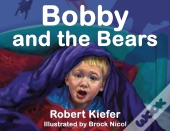 Bobby And The Bears