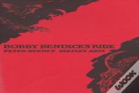 Bobby Bendick'S Ride
